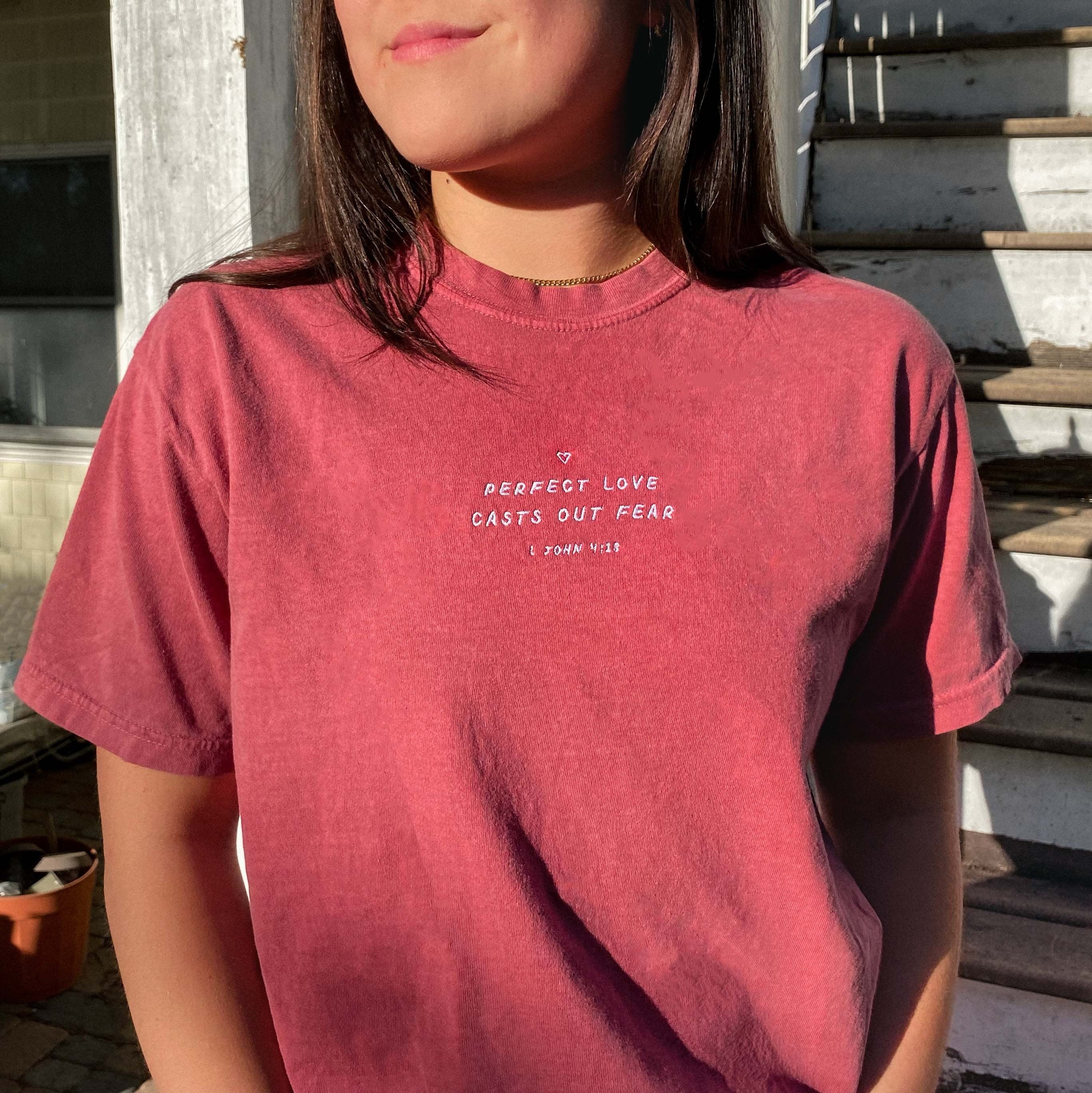 Perfect Love, Christian T-shirt Embroidered, Bible Verse Shirt, Comfort Colors